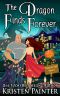 [Nocturne Falls 07] • The Dragon Finds Forever (Nocturne Falls Book 7)